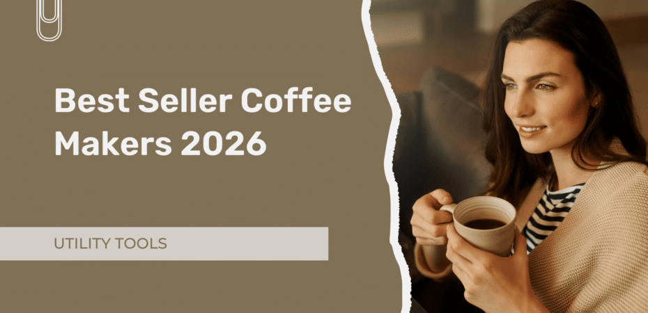 Best Seller Coffee Makers 2026