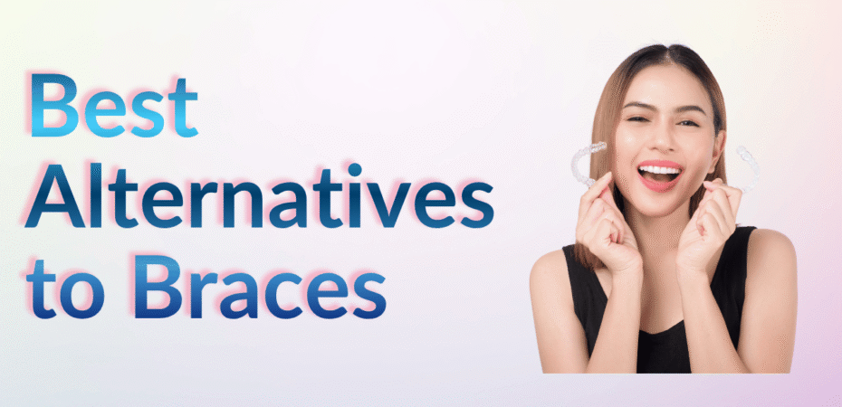 Best Alternatives to Braces for Adults
