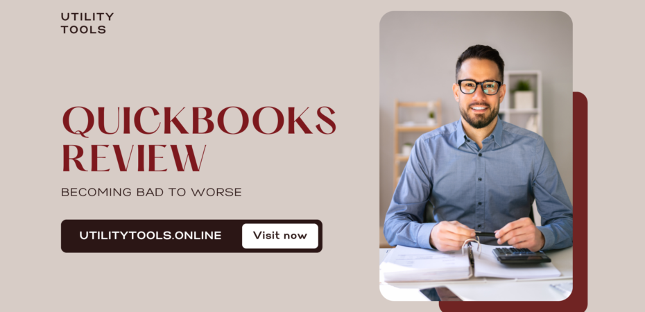 Quickbooks Review April 2026 - It is Not what it was used to be!!