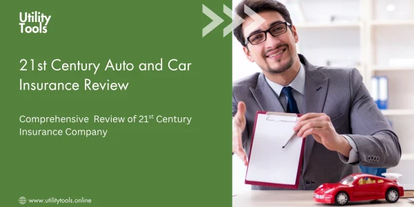 21st Century Auto and Car Insurance Review