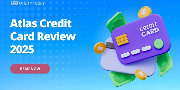 Atlas Credit Card Review 2025