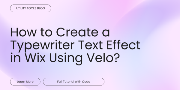 How to Create a Typewriter Text Effect in Wix Using Velo_